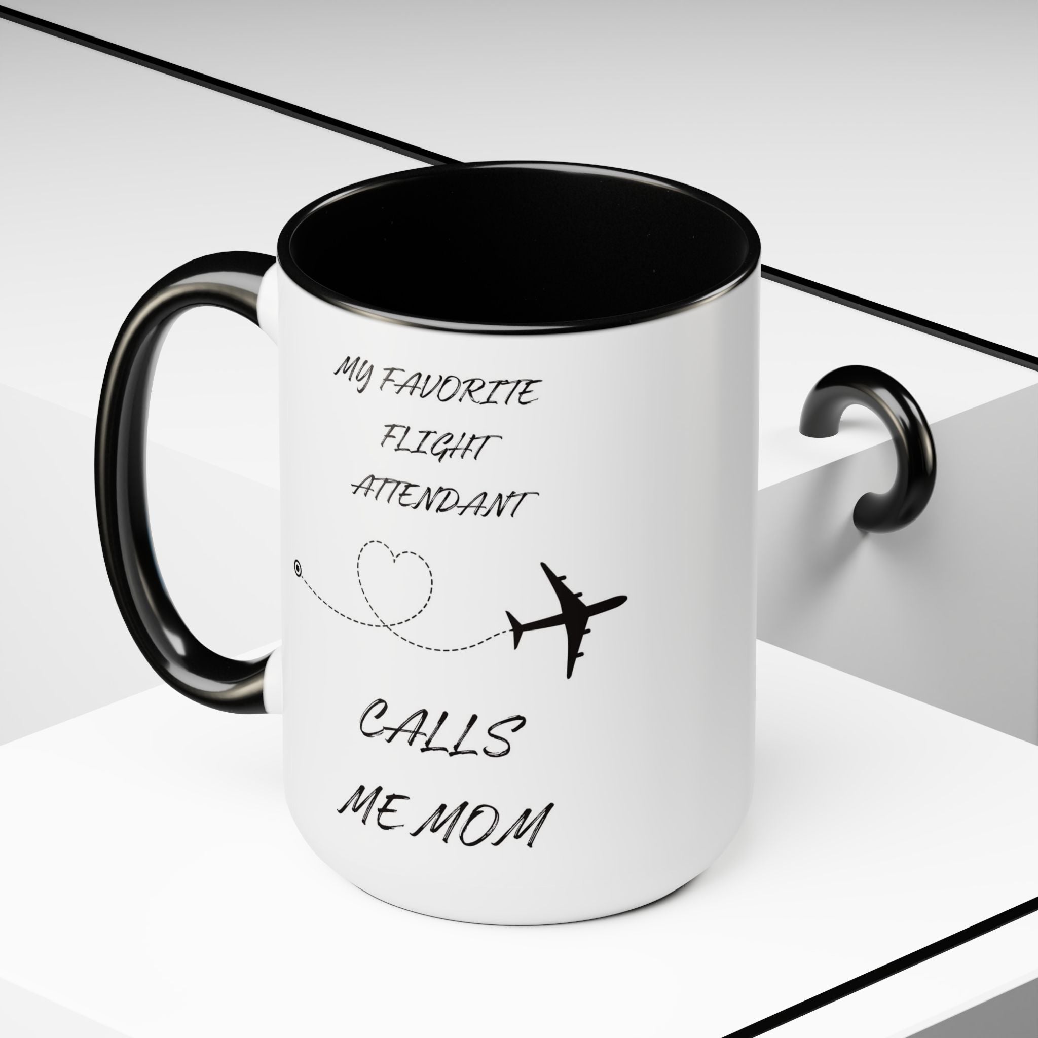 My Favorite Flight Attendant Calls Me Mom Personalized Coffee Mug - 15oz Ceramic Mug for Flight Attendants & Aviation Lovers