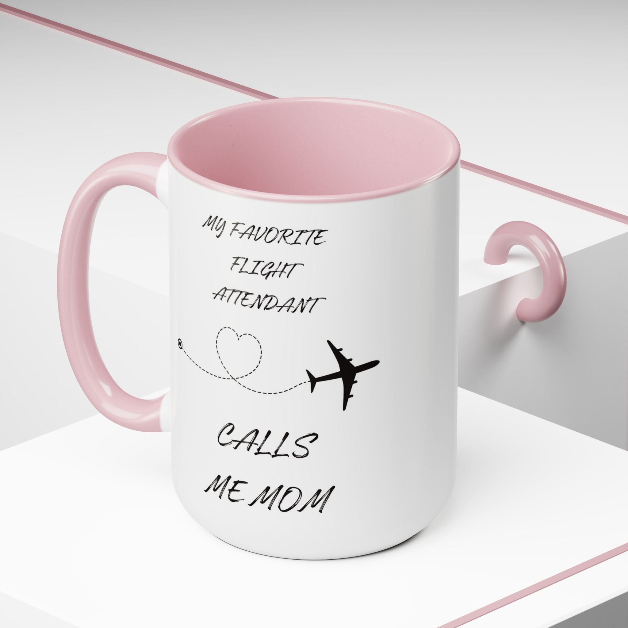 My Favorite Flight Attendant Calls Me Mom Personalized Coffee Mug - 15oz Ceramic Mug for Flight Attendants & Aviation Lovers