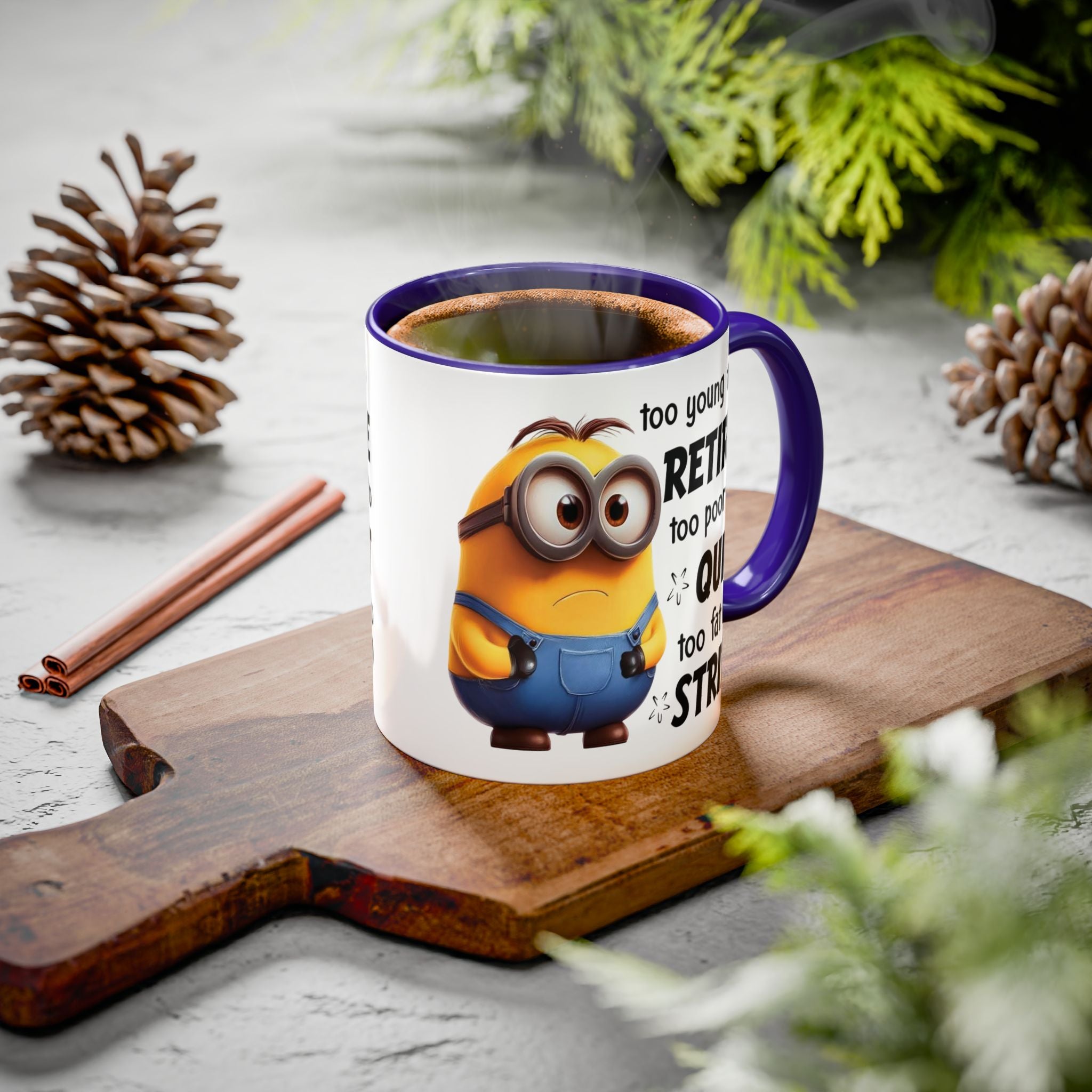 Coffee Mug, Funny Minion Quote, Retirement Gift, Office Humor, Coworker Gift, Ceramic Tea Cup