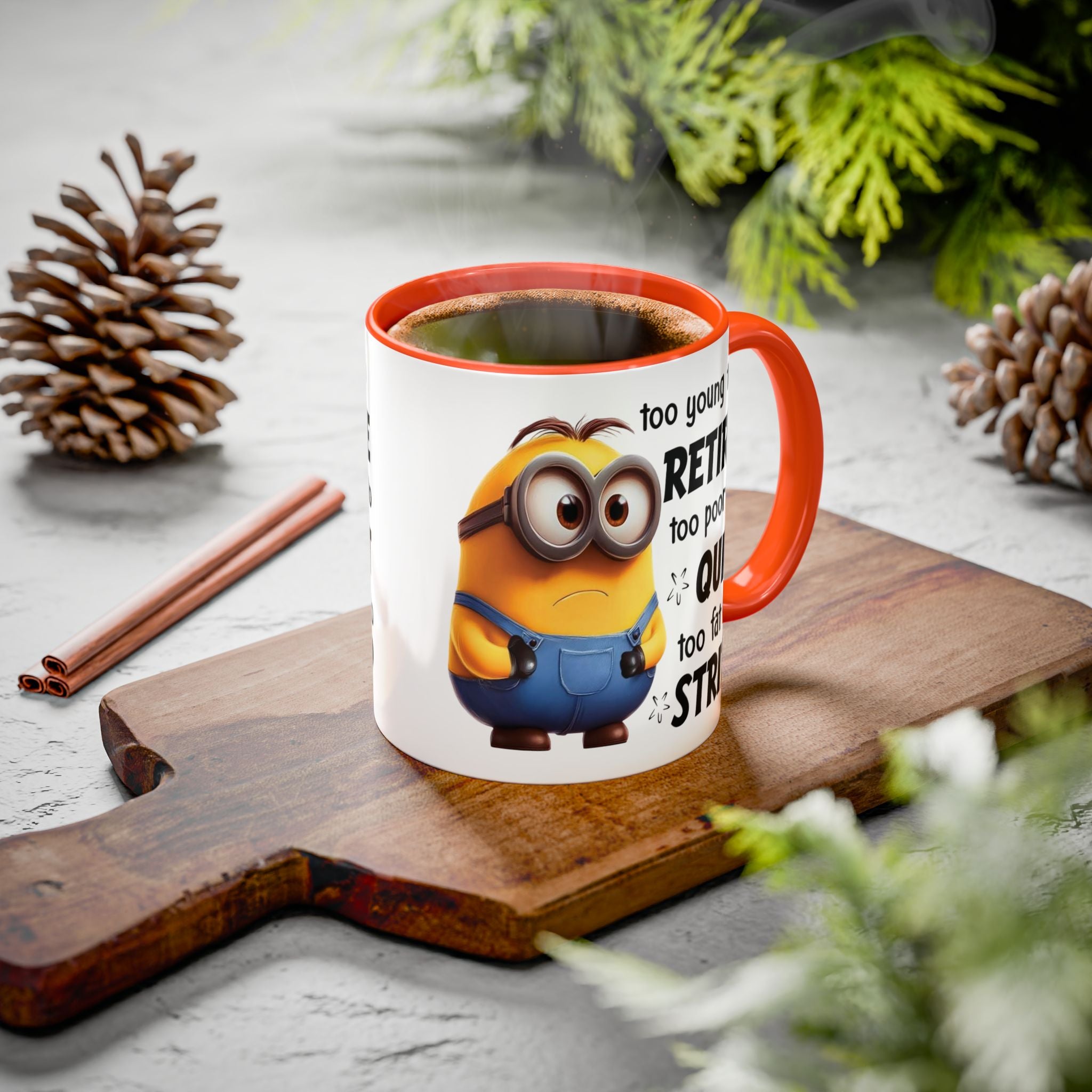 Coffee Mug, Funny Minion Quote, Retirement Gift, Office Humor, Coworker Gift, Ceramic Tea Cup