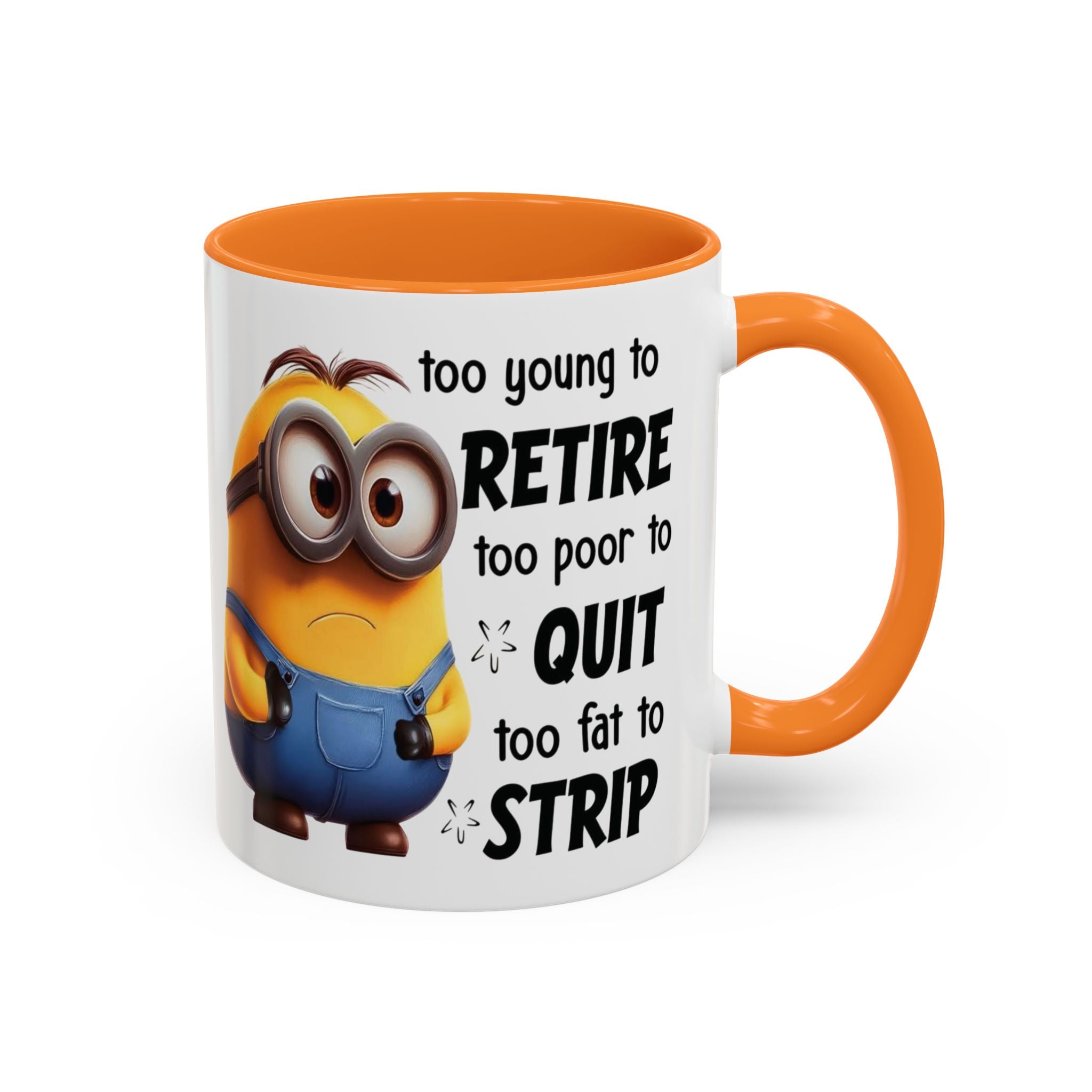 Coffee Mug, Funny Minion Quote, Retirement Gift, Office Humor, Coworker Gift, Ceramic Tea Cup