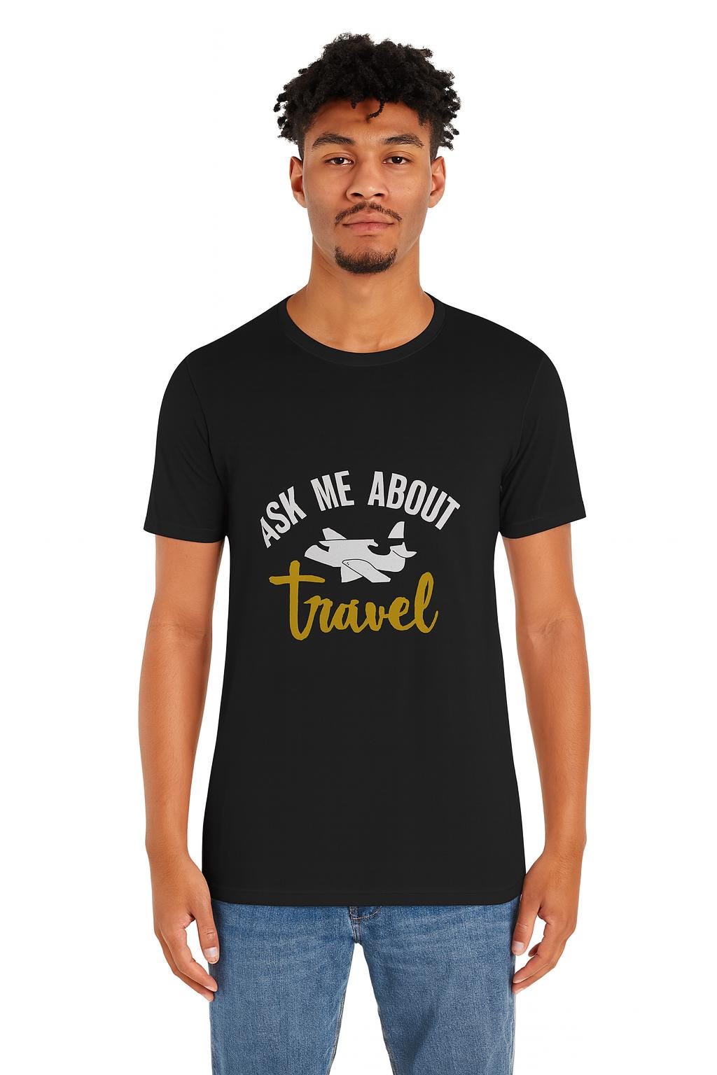 Ask Me About Travel Tee: Unisex Short Sleeve Shirt