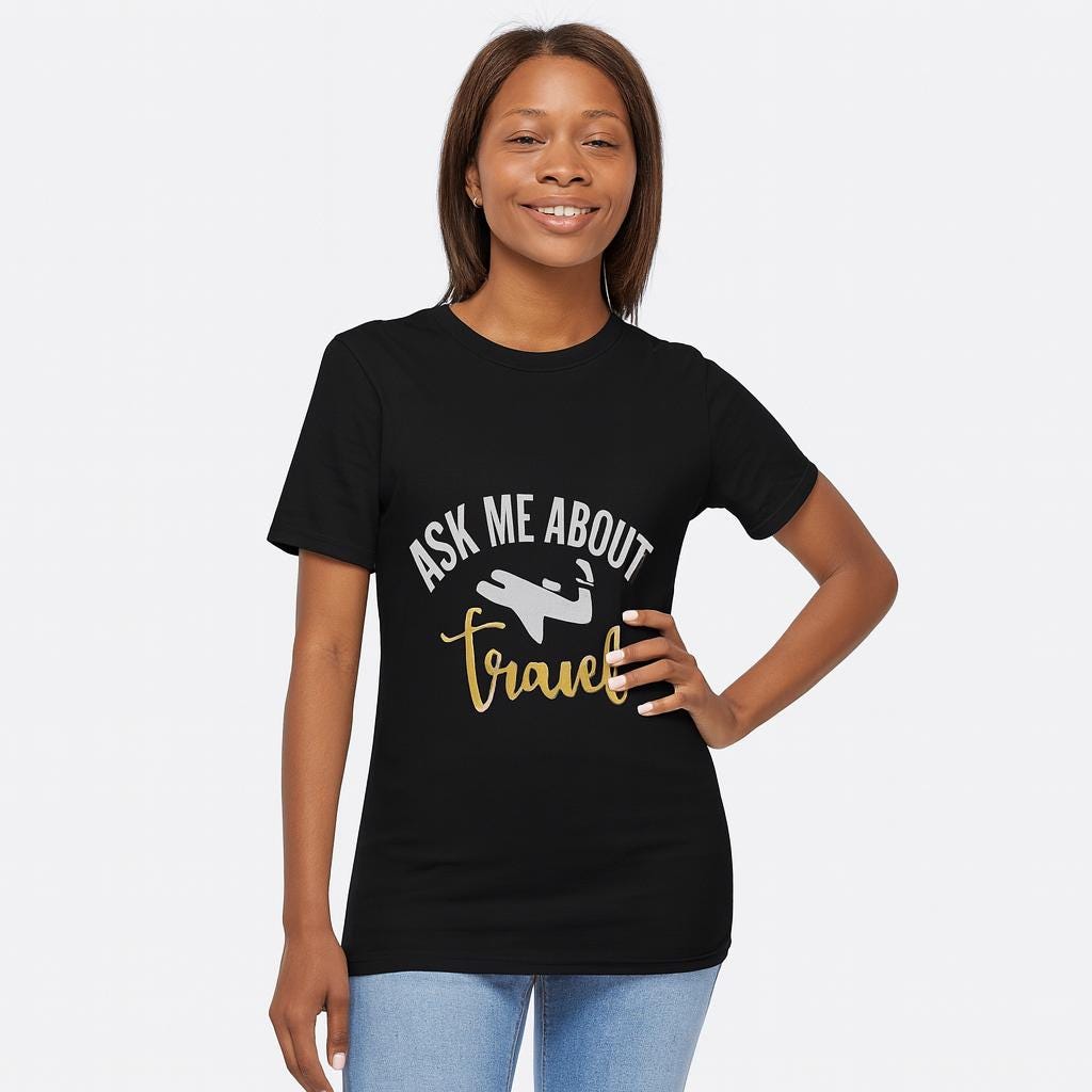Ask Me About Travel Tee: Unisex Short Sleeve Shirt