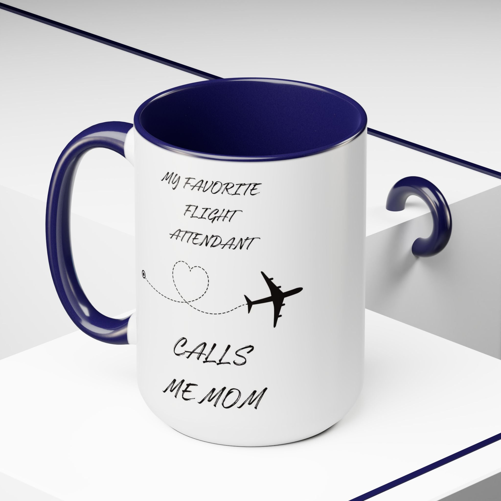 My Favorite Flight Attendant Calls Me Mom Personalized Coffee Mug - 15oz Ceramic Mug for Flight Attendants & Aviation Lovers