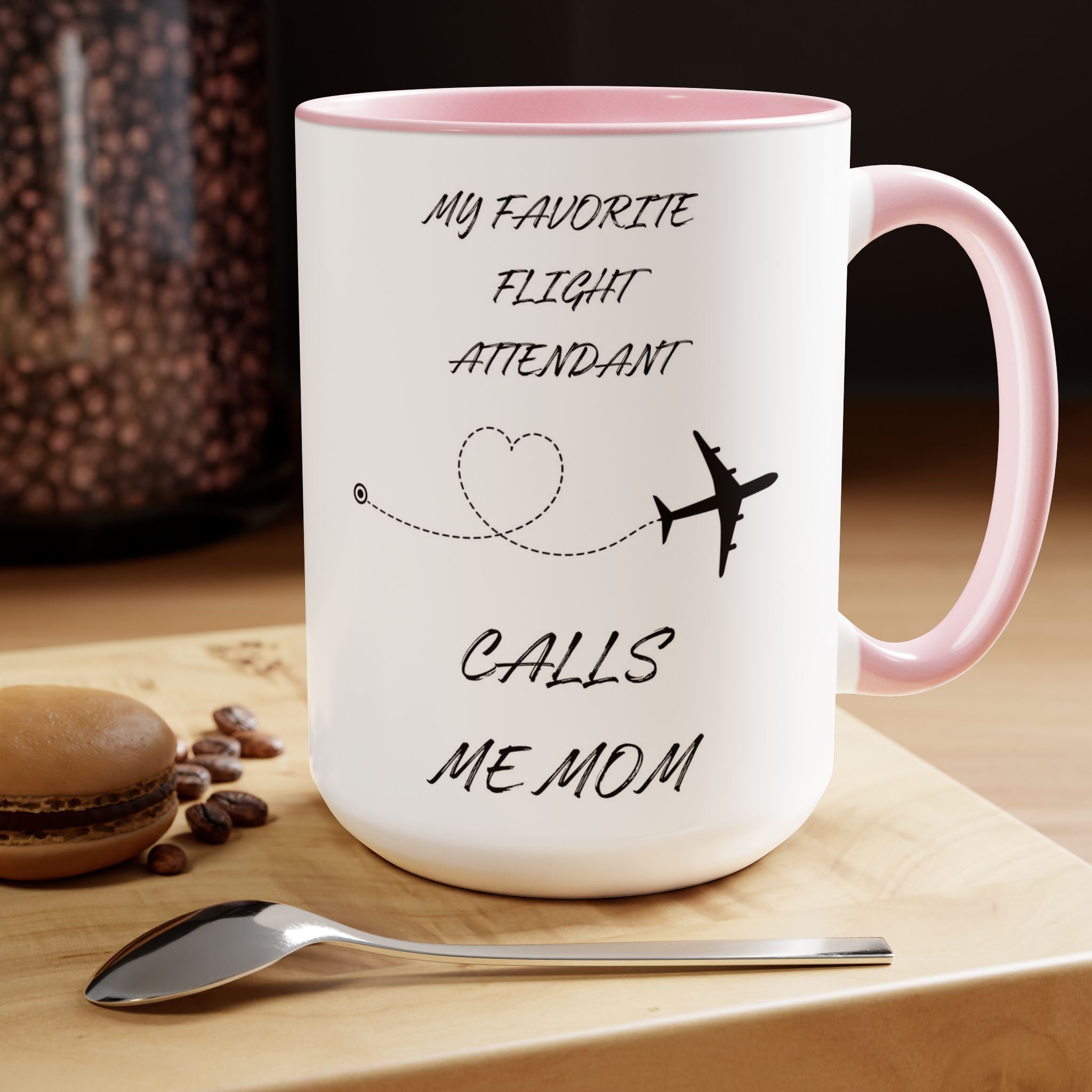 My Favorite Flight Attendant Calls Me Mom Personalized Coffee Mug - 15oz Ceramic Mug for Flight Attendants & Aviation Lovers