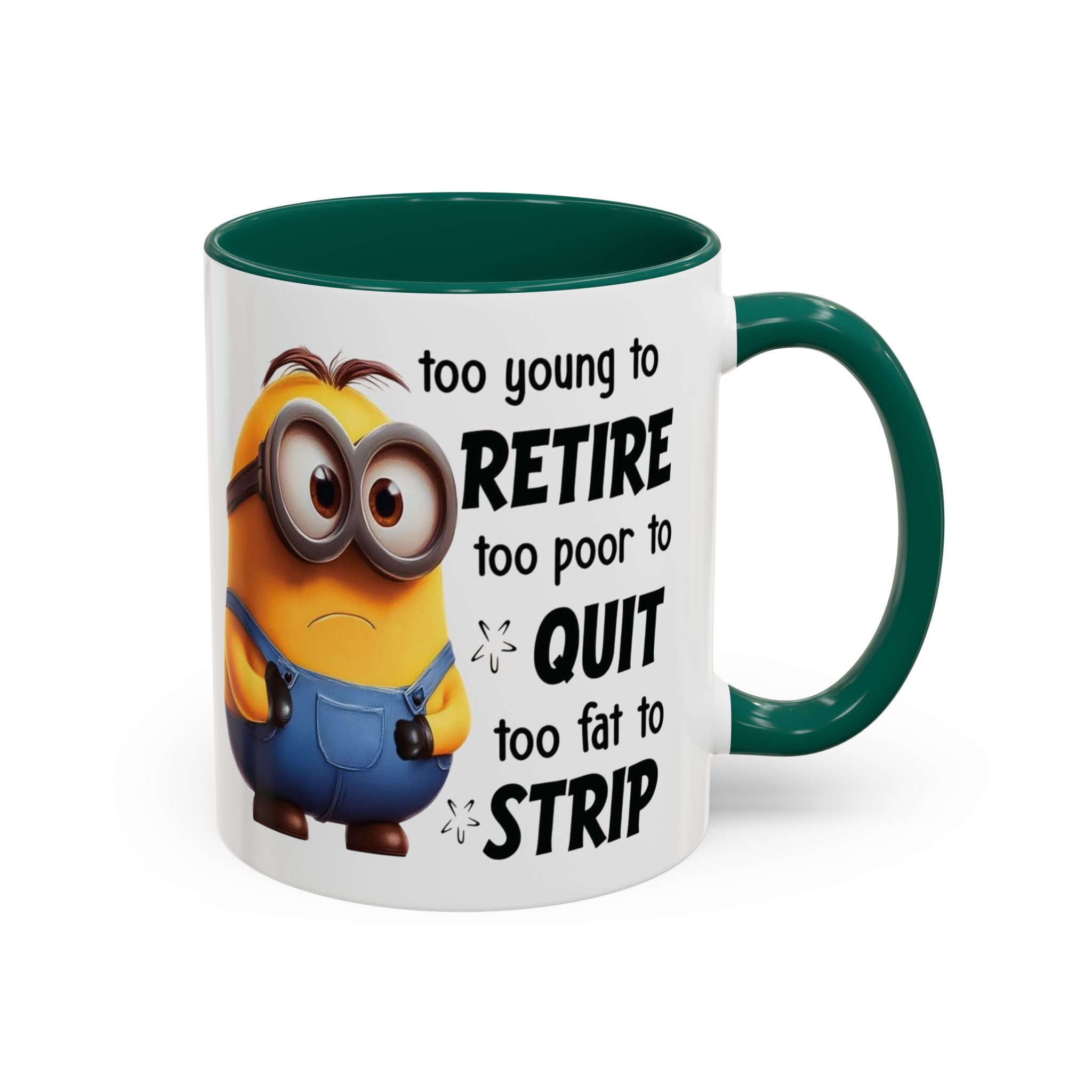 Coffee Mug, Funny Minion Quote, Retirement Gift, Office Humor, Coworker Gift, Ceramic Tea Cup