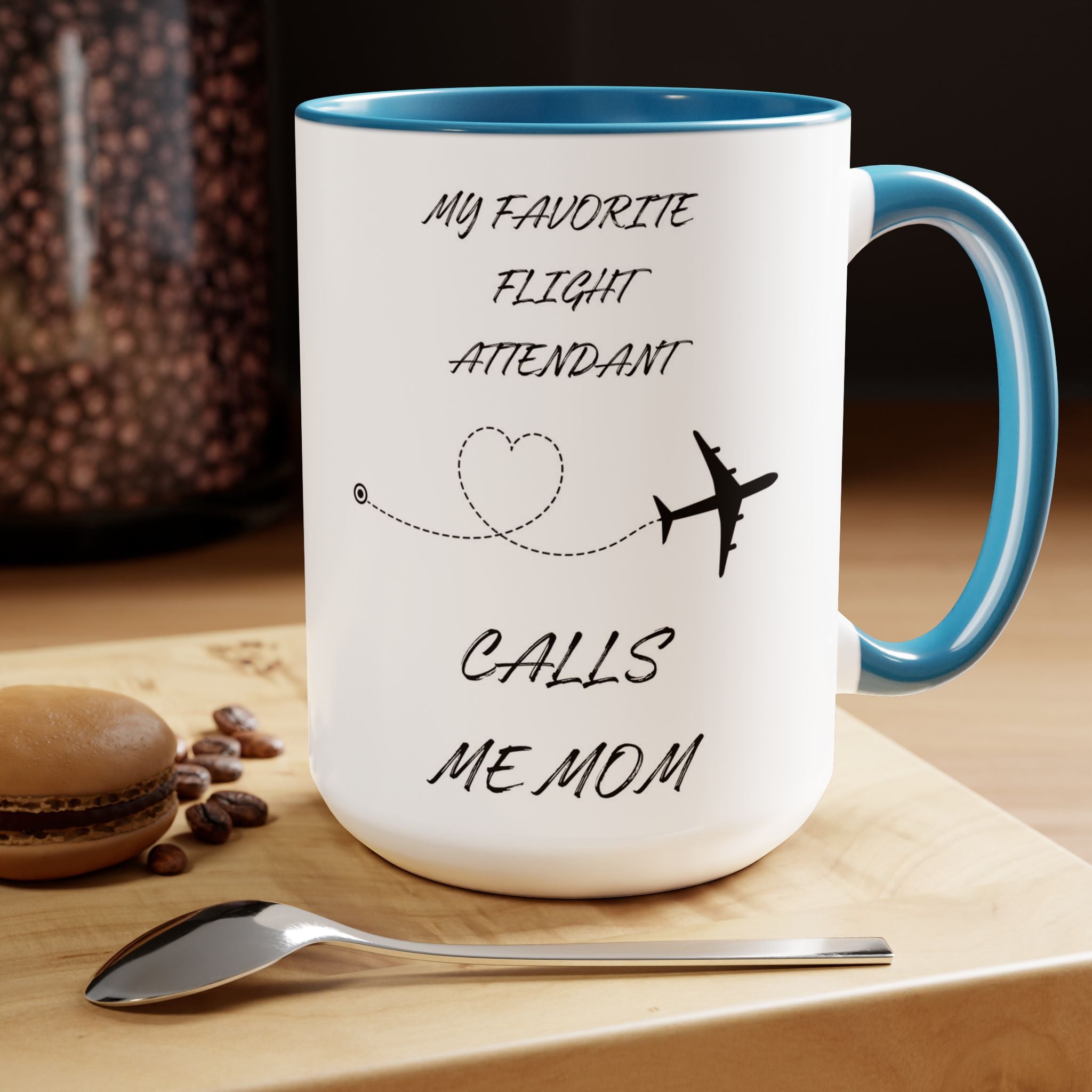 My Favorite Flight Attendant Calls Me Mom Personalized Coffee Mug - 15oz Ceramic Mug for Flight Attendants & Aviation Lovers