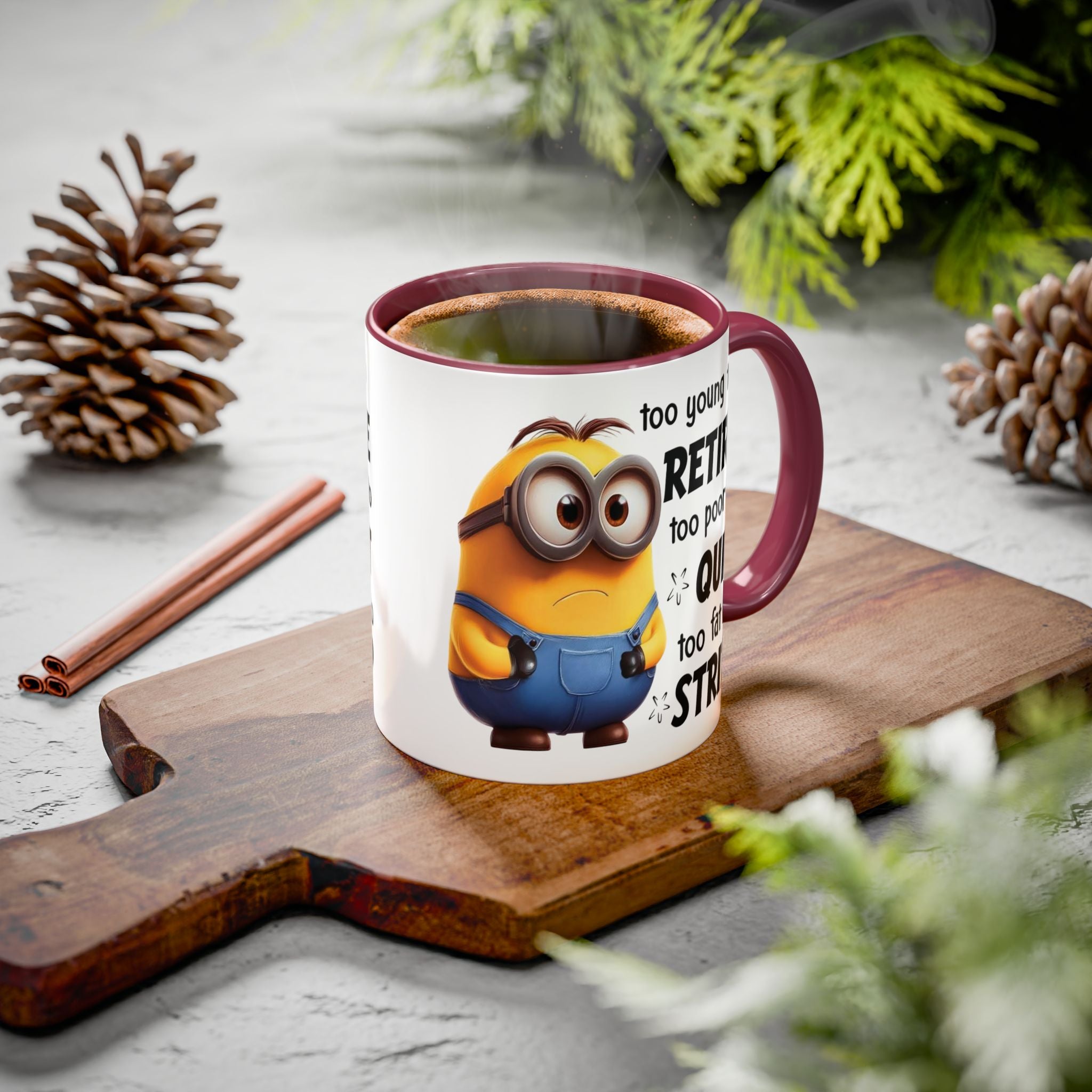 Coffee Mug, Funny Minion Quote, Retirement Gift, Office Humor, Coworker Gift, Ceramic Tea Cup
