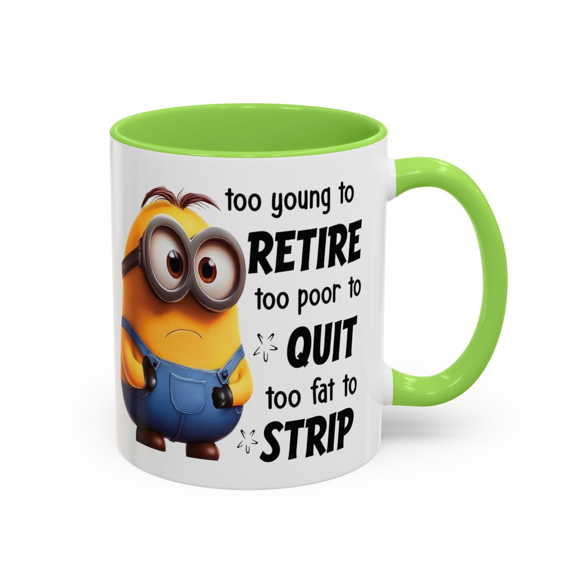 Coffee Mug, Funny Minion Quote, Retirement Gift, Office Humor, Coworker Gift, Ceramic Tea Cup